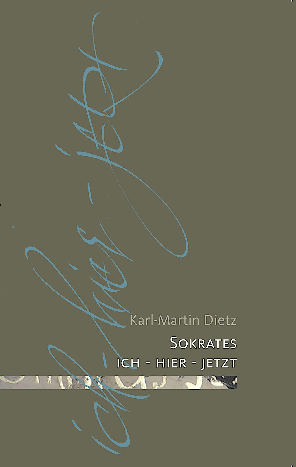 MENON-Titelbild: "Sokrates: ich - hier - jetzt" von Karl-Martin Dietz